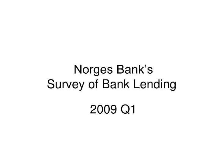 norges bank s survey of bank lending