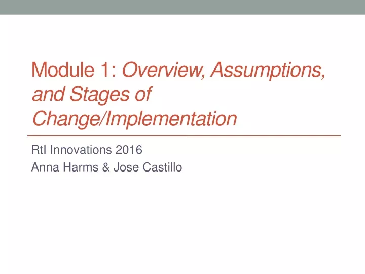 module 1 overview assumptions and stages of change implementation