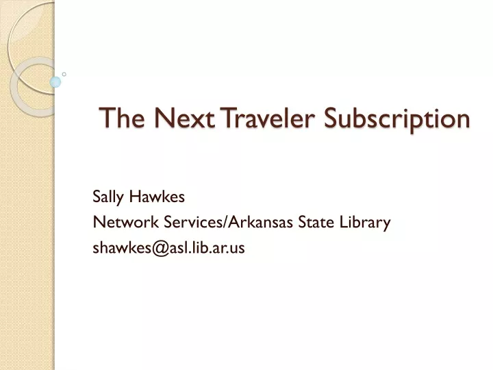 the next traveler subscription