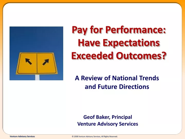 pay for performance have expectations exceeded