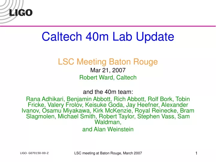 caltech 40m lab update lsc meeting baton rouge