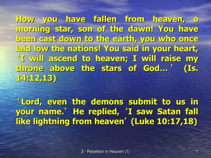 how you have fallen from heaven o morning star