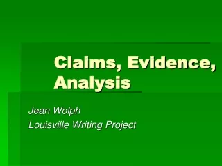 Claims, Evidence, Analysis