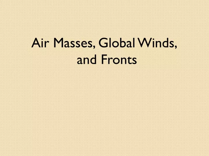 air masses global winds and fronts