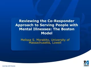Reviewing the Co-Responder Approach to Serving People with Mental Illnesses: The Boston Model