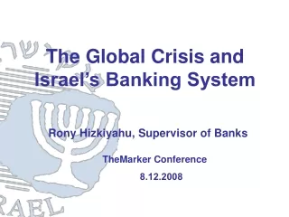 The Global Crisis and Israel’s Banking System