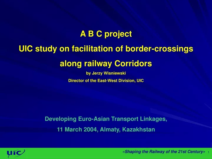 a b c project uic study on facilitation of border