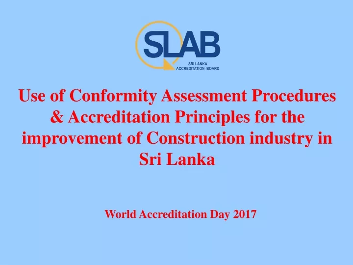 use of conformity assessment procedures