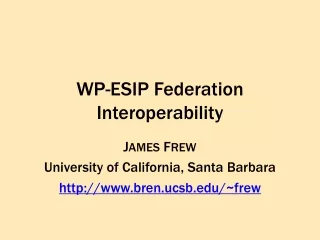 WP-ESIP Federation Interoperability