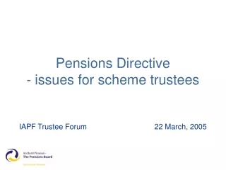 Pensions Directive - issues for scheme trustees