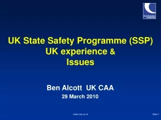 UK State Safety Programme (SSP) UK experience  &amp;  Issues