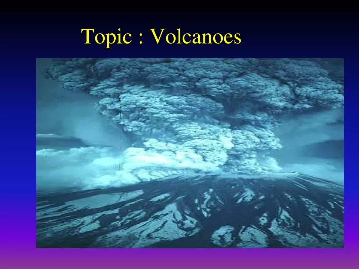 topic volcanoes