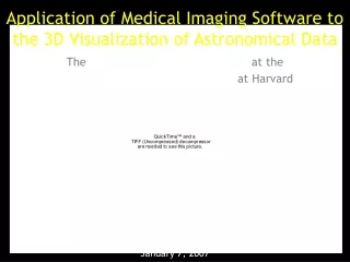 Application of Medical Imaging Software to the 3D Visualization of Astronomical Data