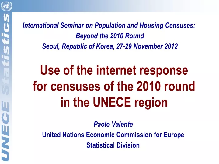 use of the internet response for censuses of the 2010 round in the unece region