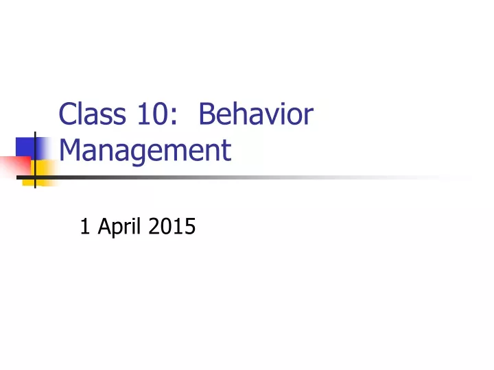 class 10 behavior management
