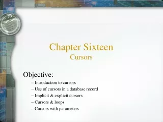 Chapter Sixteen Cursors