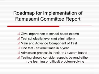 Roadmap for Implementation of Ramasami Committee Report