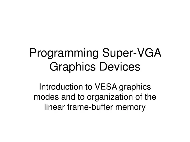 programming super vga graphics devices