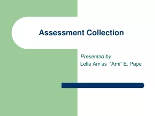 Assessment Collection