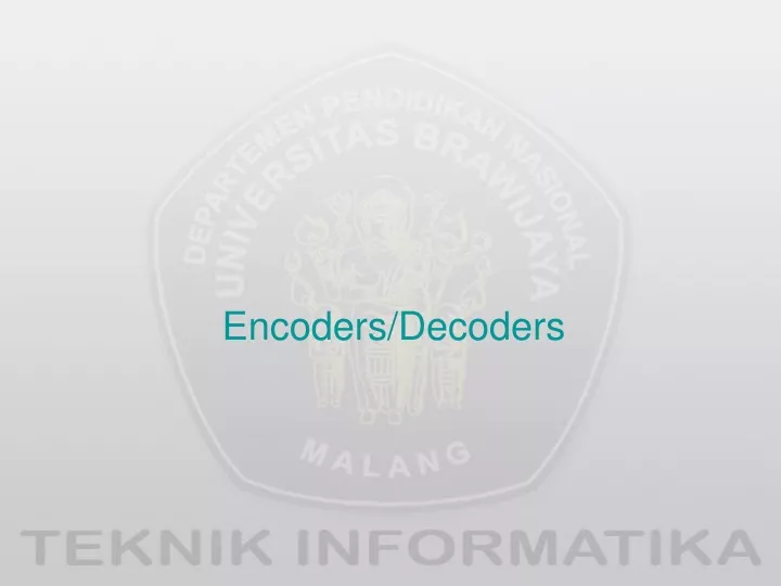 encoders decoders