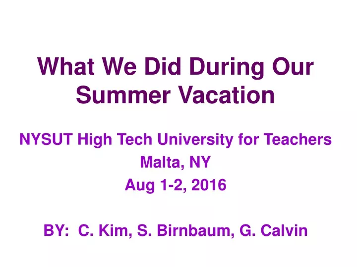 what we did during our summer vacation