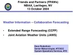 Collaborative Forecasting for Extended Range Weather Information - slide 1