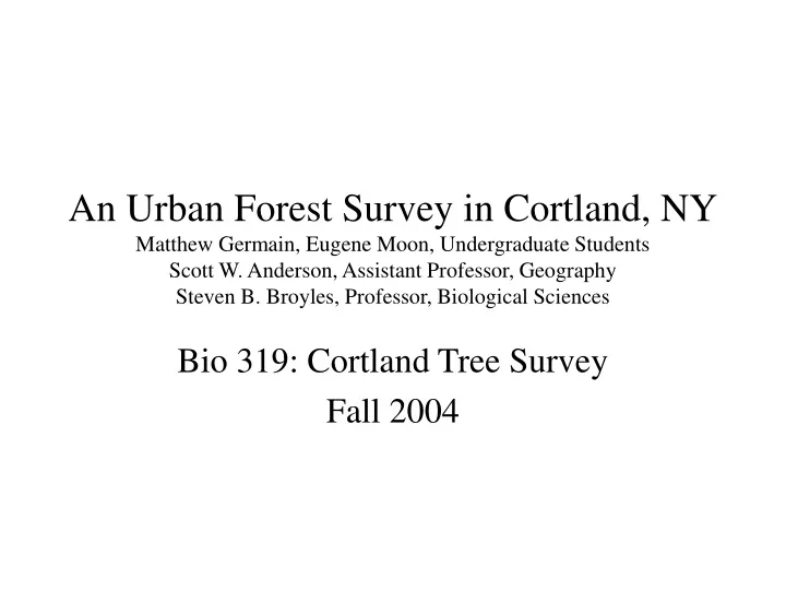 bio 319 cortland tree survey fall 2004