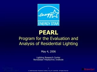 PEARL Program for the Evaluation and  Analysis of Residential Lighting