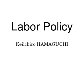 Labor Policy