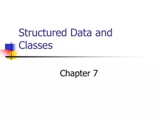 Structured Data and Classes