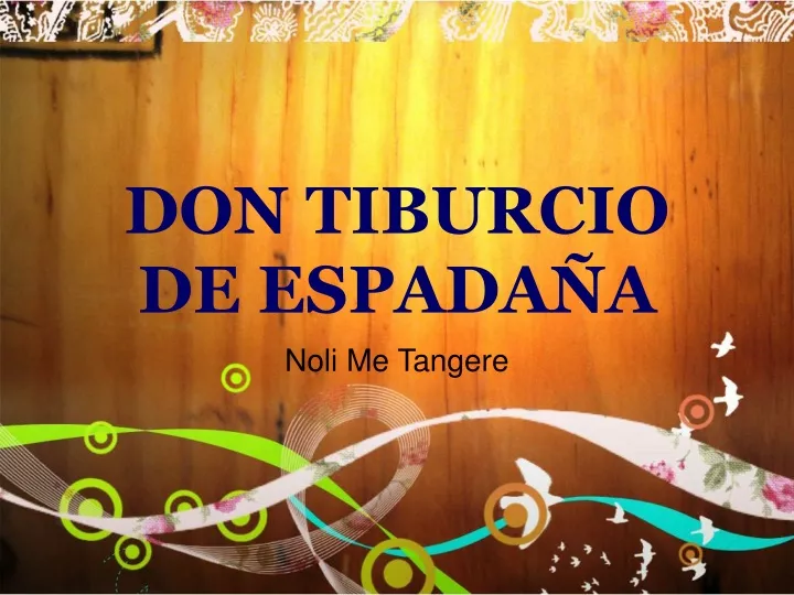 don tiburcio de espada a