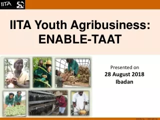 IITA Youth Agribusiness: ENABLE-TAAT