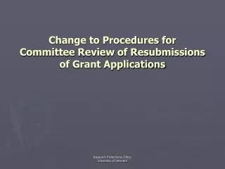 Change to Procedures for  Committee Review of Resubmissions of Grant Applications