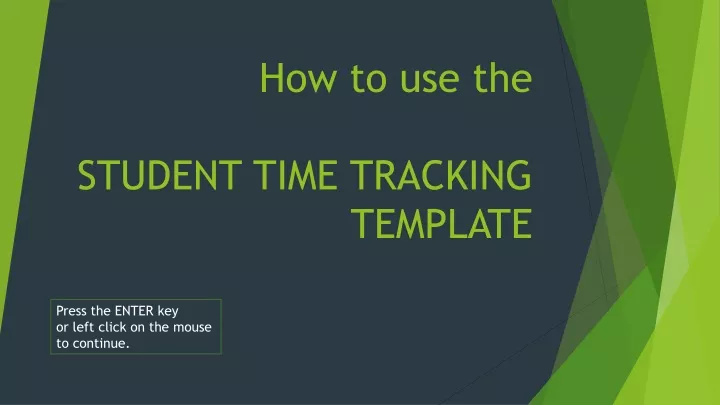 how to use the student time tracking template