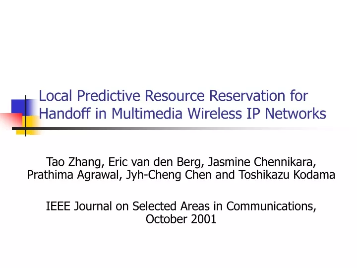 local predictive resource reservation for handoff in multimedia wireless ip networks