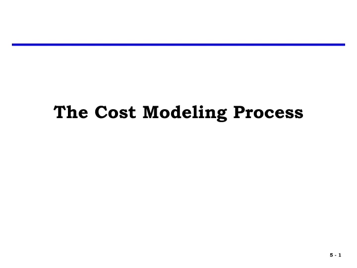 the cost modeling process