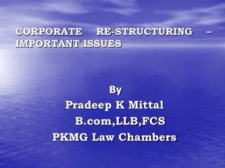 By Pradeep K Mittal    B,LLB,FCS PKMG Law Chambers