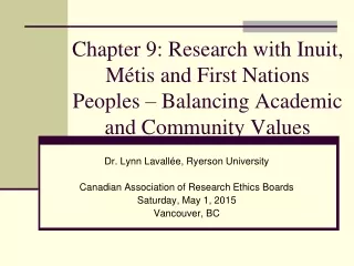 Dr. Lynn Lavall ée, Ryerson University Canadian Association of Research Ethics Boards