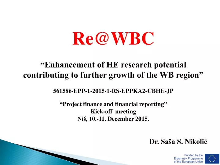 re@wbc enhancement of he research potential