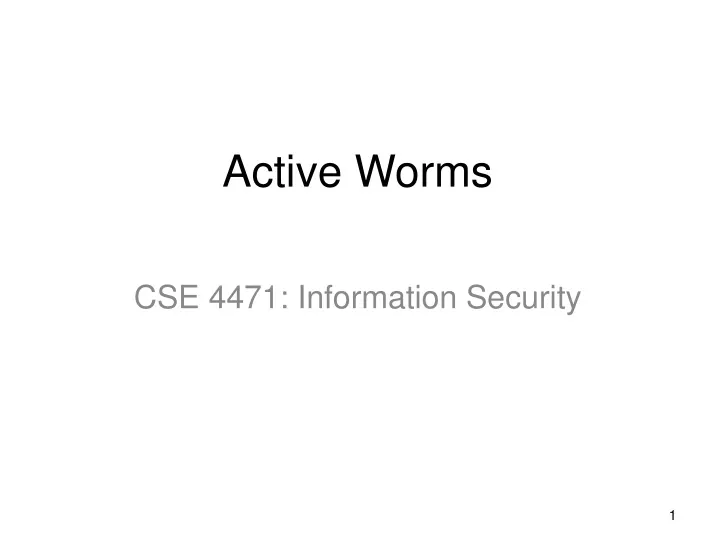 active worms