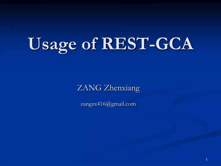 usage of rest gca