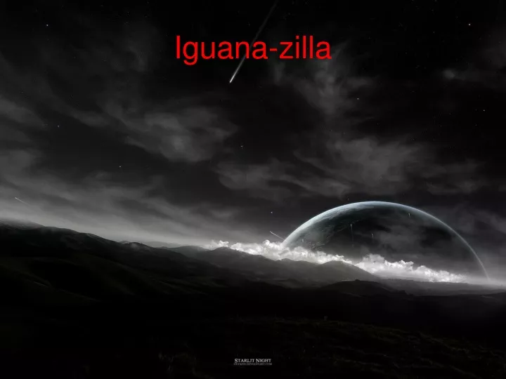 iguana zilla