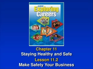 Chapter 11 Staying Healthy and Safe