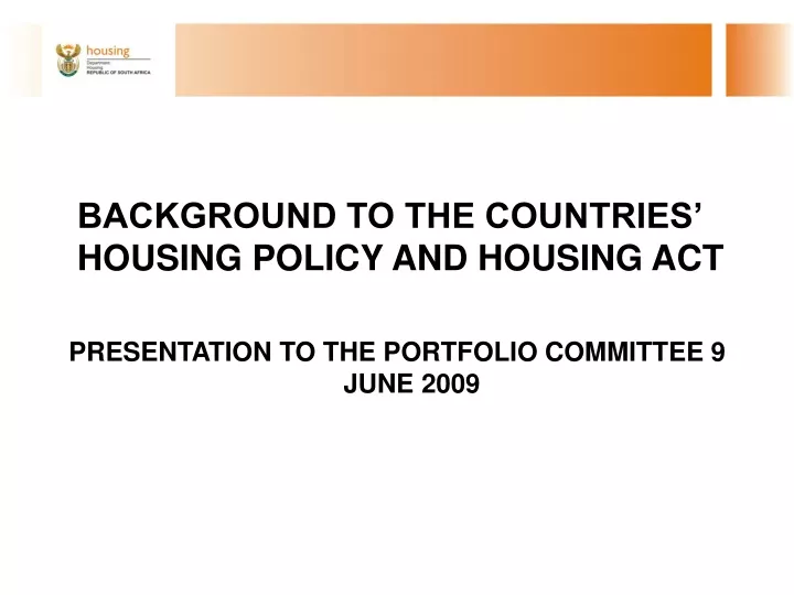 background to the countries housing policy