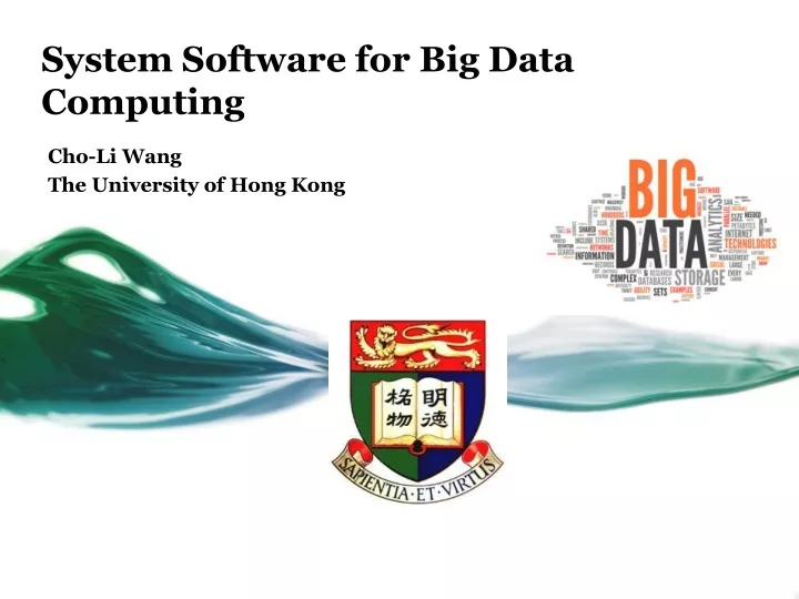 system software for big data computing