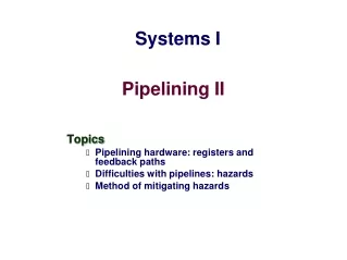 Pipelining II