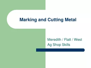 Marking and Cutting Metal