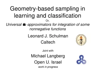 Leonard J. Schulman  Caltech Joint with Michael Langberg  Open U. Israel work in progress