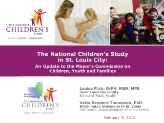 The National Children’s Study  in St. Louis City:  An Update to the Mayor’s Commission on