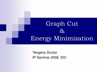 Graph Cut  &amp; Energy Minimization